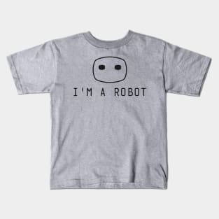 I Am a Robot Kids T-Shirt